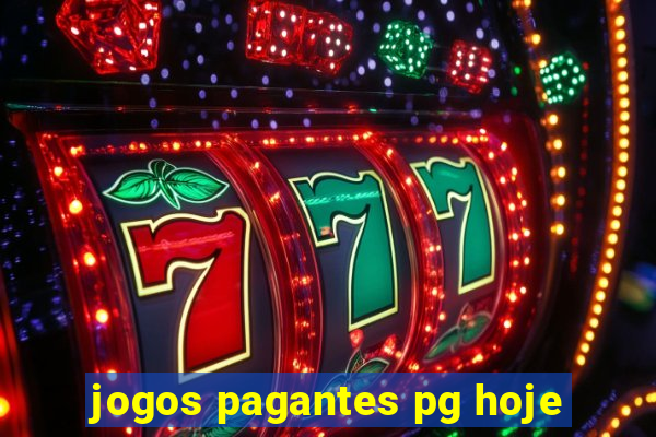 jogos pagantes pg hoje